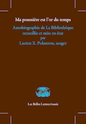 Ma poussière est l'or du temps